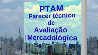 Parecer Técnico de Avaliação Mercadológica (PTAM)